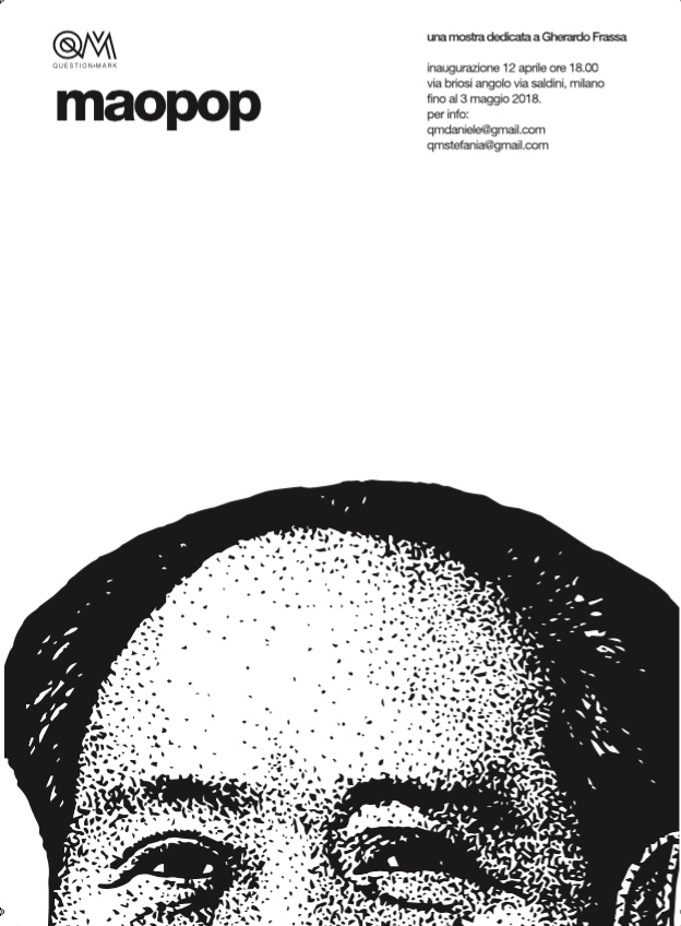 Mao Pop – Una mostra dedicata a Gherardo Frassa